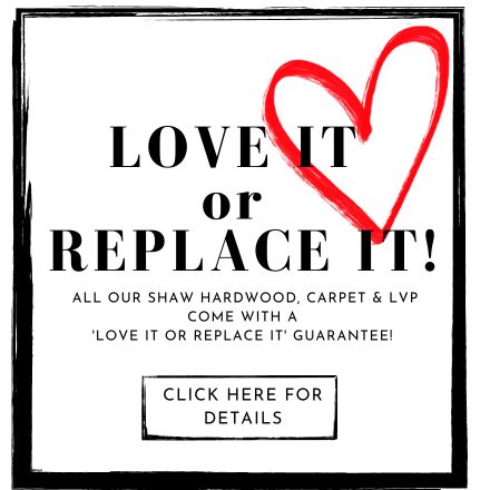 Love It 0r Replace It | Brian's Flooring & Design